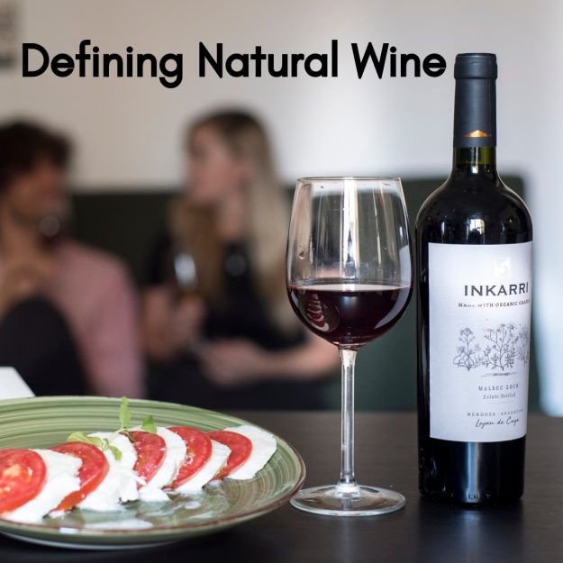Defining Natural Wine Defining Natural Wine