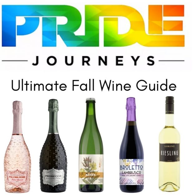 Pride Journey Updated Pride Journey Ultimate Fall Wine Guide