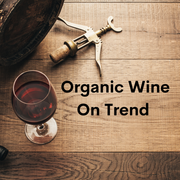 Organic Wine on Trend